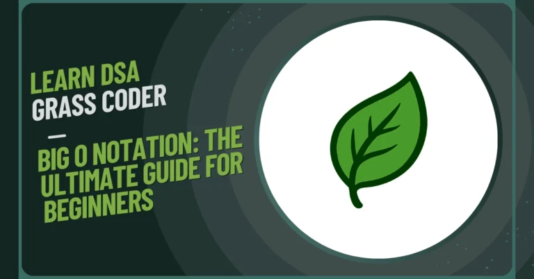 Big O Notation: The Ultimate Guide for Beginners - Why Every Developer Needs to Master This Concept